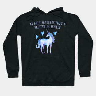 Believe in Myself Hoodie